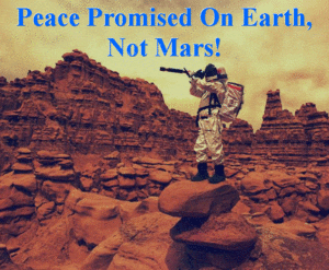 Peace On Earth Not Mars